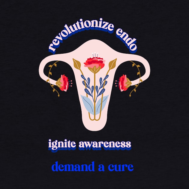 revolutionize endometriosis: ignite awareness, demand a cure by Zipora